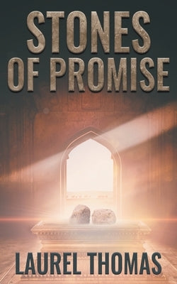 Stones of Promise by Thomas, Laurel