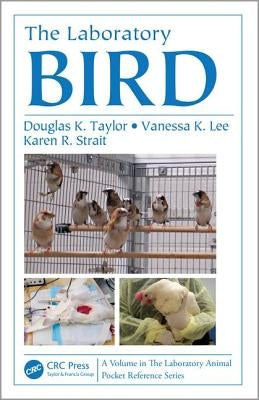 The Laboratory Bird by Taylor, Douglas K.