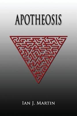 Apotheosis by Martin, Ian J.