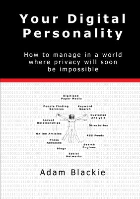Your Digital Personality by Blackie, Adam