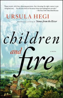 Children and Fire by Hegi, Ursula