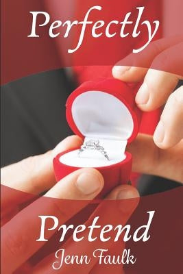 Perfectly Pretend by Faulk, Jenn
