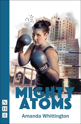 Mighty Atoms by Whittington, Amanda