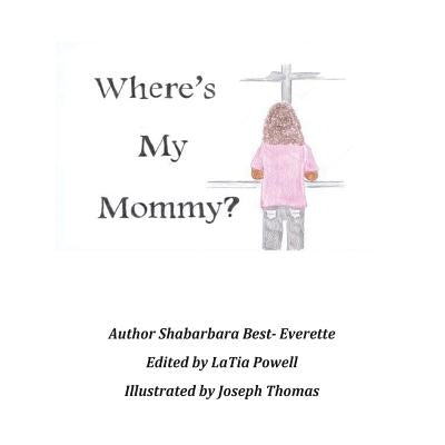 Where's My Mommy? by Thomas, Joseph