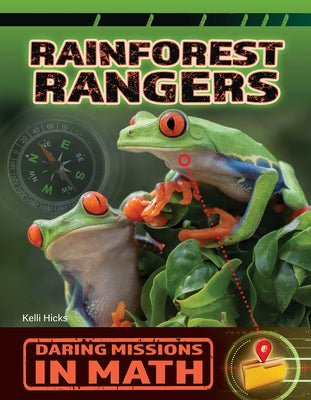Rainforest Rangers by Hicks, Kelli