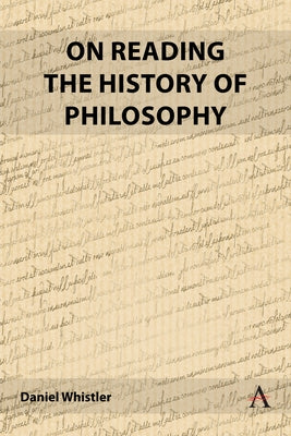 On Reading the History of Philosophy by Whistler, Daniel
