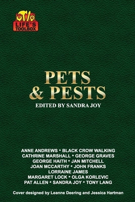 Life's Toolbox: Pets and Pests by Joy, Sandra