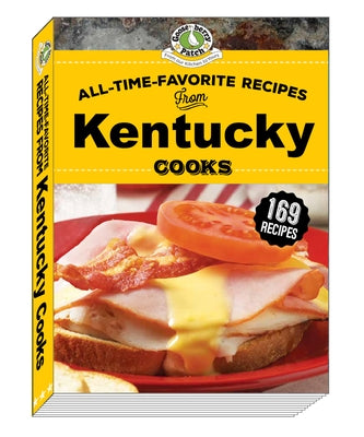 All-Time-Favorite Recipes from Kentucky Cooks by Gooseberry Patch