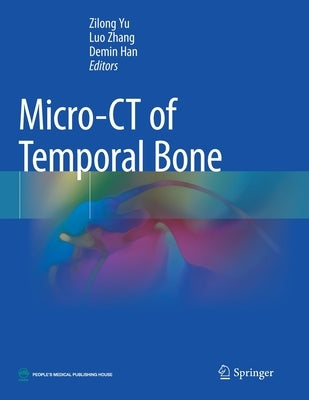 Micro-CT of Temporal Bone by Yu, Zilong