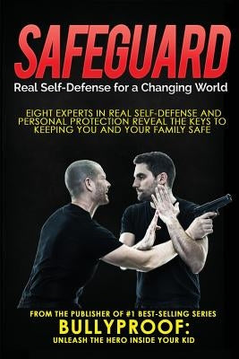 Safeguard: Real Self-Defense for a Changing World by Auman, Troy