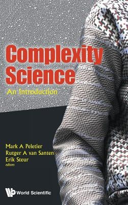 Complexity Science: An Introduction by Mark a Peletier