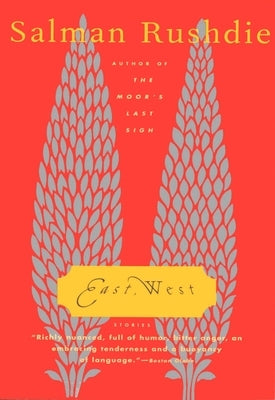 East, West: Stories by Rushdie, Salman