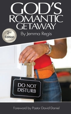 God's Romantic Getaway by Regis, Jemma