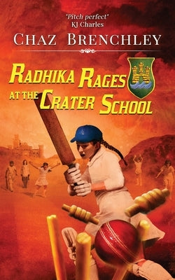 Radhika Rages at the Crater School by Brenchley, Chaz