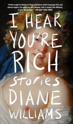 I Hear You're Rich by Williams, Diane