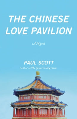 The Chinese Love Pavilion by Scott, Paul