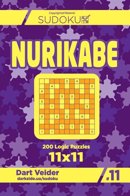 Sudoku Nurikabe - 200 Logic Puzzles 11x11 (Volume 11) by Veider, Dart