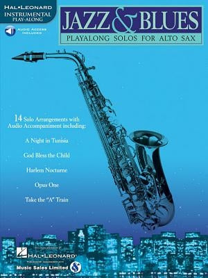 Jazz & Blues: Play-Along Solos for Alto Sax [With] by Hal Leonard Corp