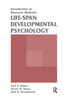 Life-span Developmental Psychology: Introduction To Research Methods by Baltes, Paul B.