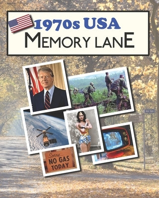 1970s USA Memory Lane: large print book for dementia patients by Morrison, Hugh