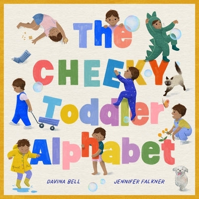 The Cheeky Toddler Alphabet by Bell, Davina