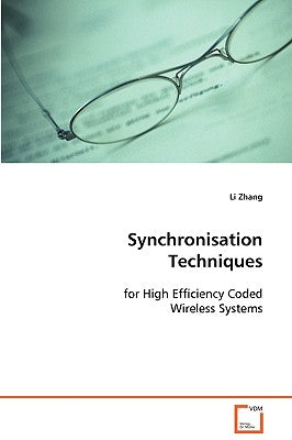 Synchronisation Techniques by Zhang, Li