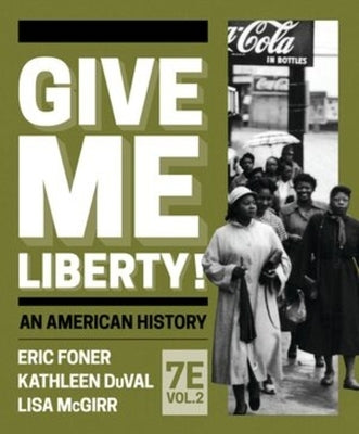 Give Me Liberty! by Foner, Eric
