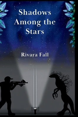 Shadows Among the Stars by Fall, Rivara
