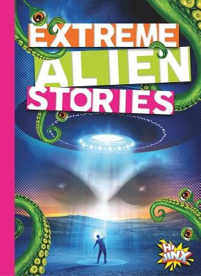 Extreme Alien Stories by Troupe, Thomas Kingsley