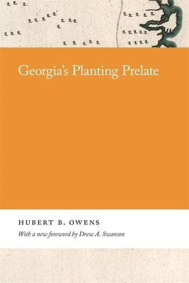 Georgia's Planting Prelate by Owens, Hubert