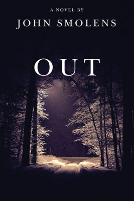 Out by Smolens, John
