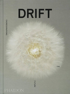 Drift, Choreographing the Future by Ingels, Bjarke