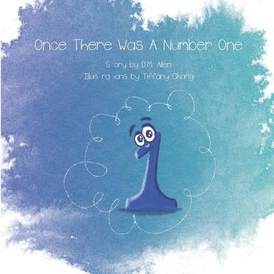 Once There Was A Number One by Chang, Tiffany