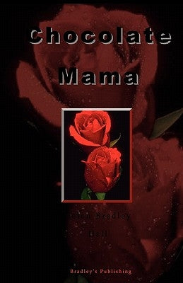 Chocolate Mama by Bradley Hall, Helen