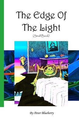 The Edge Of The Light by Blueberry, Peter