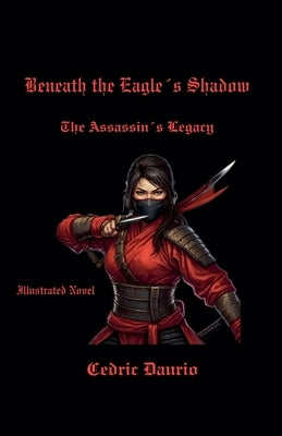 Beneath the Eagle´s Shadow- The Assassin´s Legacy by Daurio11, Cedric