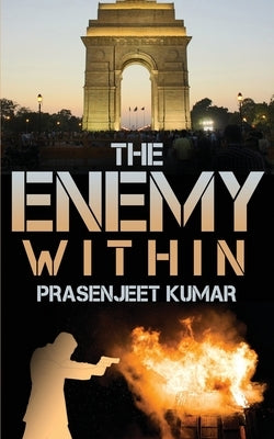 The Enemy Within by Kumar, Prasenjeet