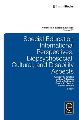 Special Education International Perspectives by Rotatori, Anthony F.