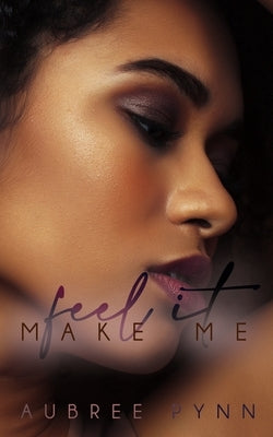 Make Me Feel It: A Beatsville Novel by Boutique, The Editing