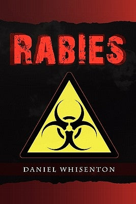 Rabies by Whisenton, Daniel