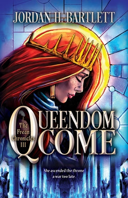 Queendom Come by Bartlett, Jordan H.