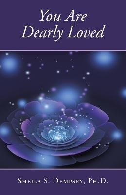 You Are Dearly Loved by Dempsey, Sheila S.