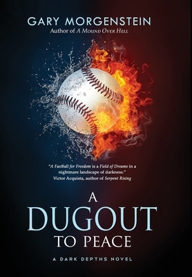 A Dugout to Peace by Morgenstein, Gary
