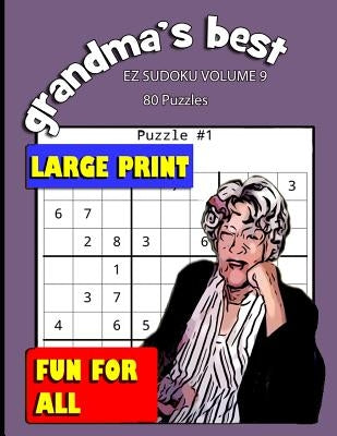 Grandma's Best EZ Sudoku: Volume 9 by Simmons, Erika