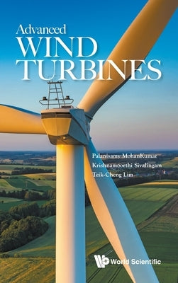 Advanced Wind Turbines by Palanisamy Mohankumar