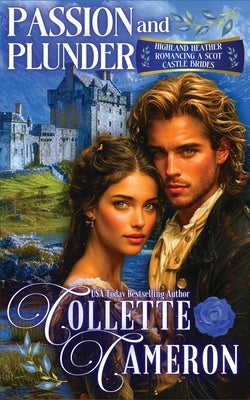 Passion and Plunder by Cameron, Collette