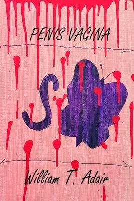 Penis Vagina by Adair, William T.