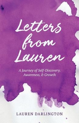 Letters from Lauren: A Journey of Self-Discovery, Awareness, & Growth by Catalog, Thought