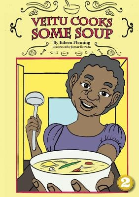Veitu Cooks Some Soup by Fleming, Eileen