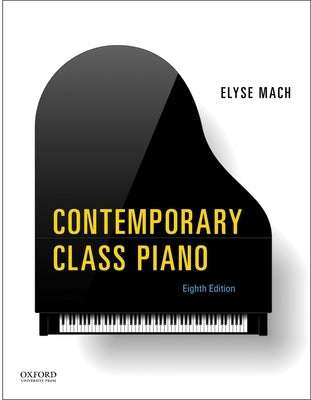 Contemporary Class Piano by Mach, Elyse